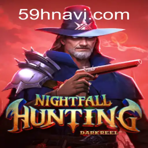 Exploring NightfallHunting: A Captivating Adventure with 59H.COM Casino Bonuses